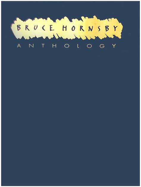 bruce hornsby anthology piano or vocal or chords Epub